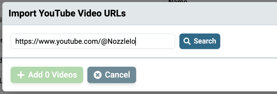 Popup for entering a YouTube channel URL when importing videos