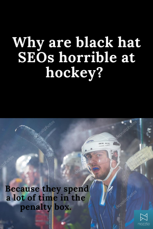 Why are black hat SEOs horrible at hockey