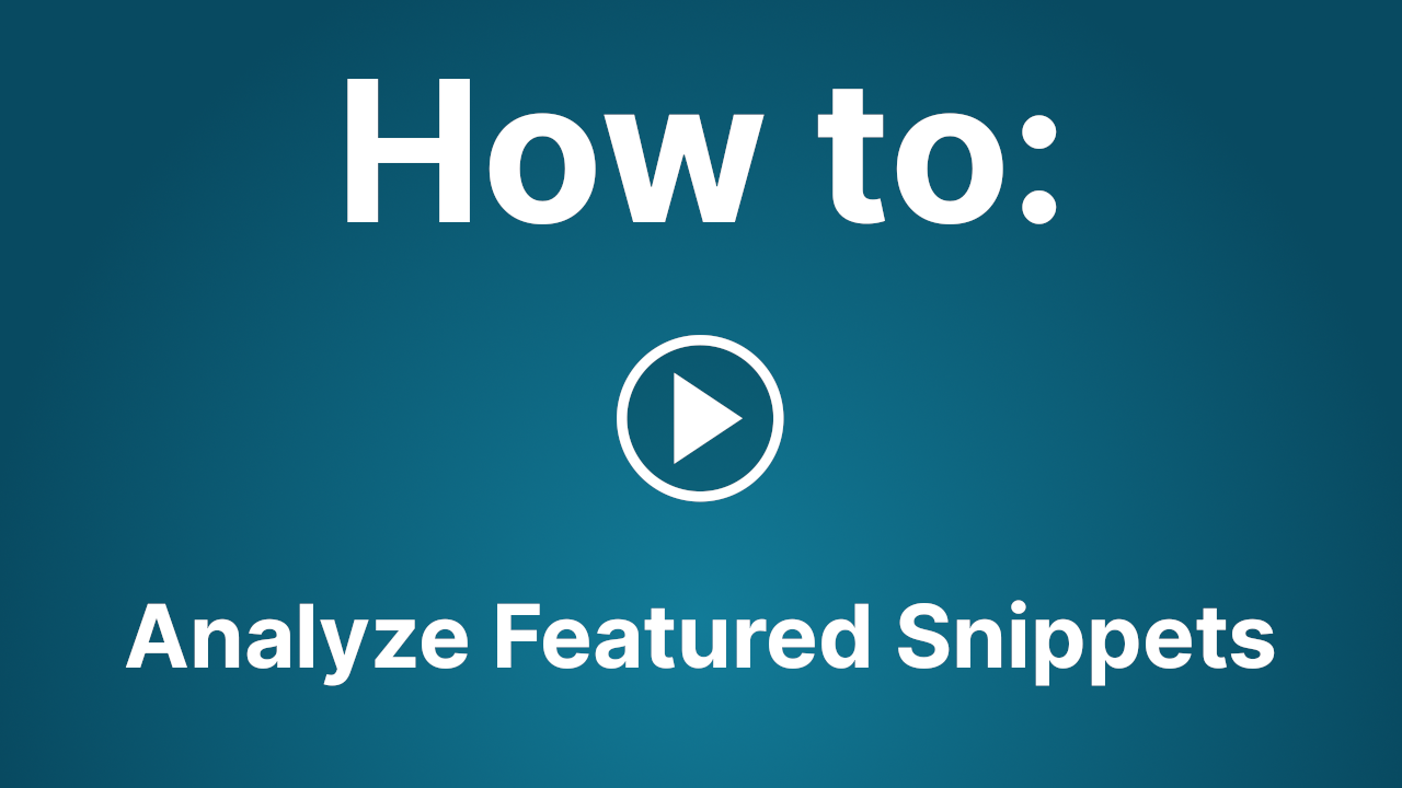 analyze featured snippets
